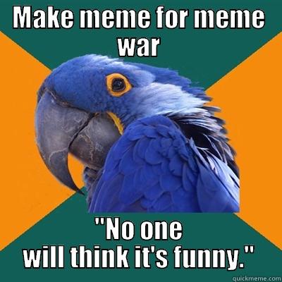 MAKE MEME FOR MEME WAR 