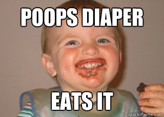 Insanity Toddler memes | quickmeme
