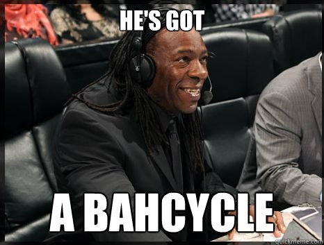 He's Got A bahcycle  