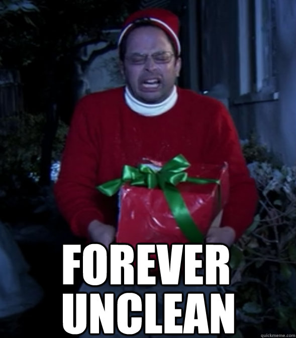 FOREVER UNCLEAN  FOREVER UNCLEAN