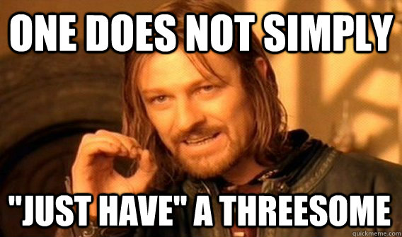 ONE DOES NOT SIMPLY 