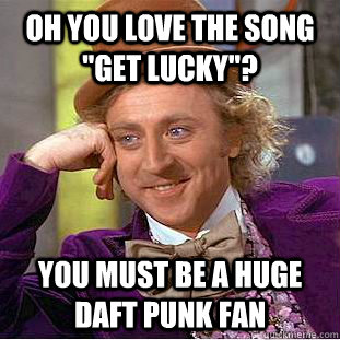 Oh you love the song 