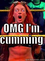 OMG I'm cumming -  OMG I'M CUMMING Misc