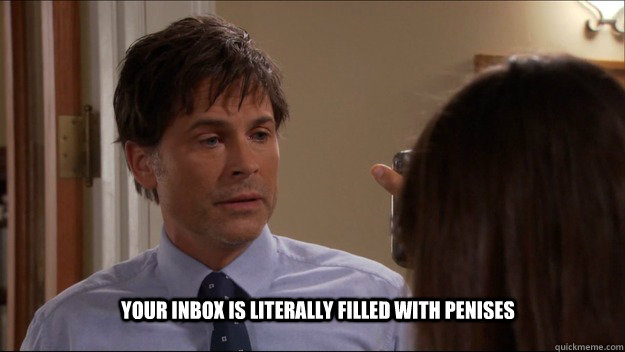 your inbox is literally filled with penises - your inbox is literally filled with penises  Misc