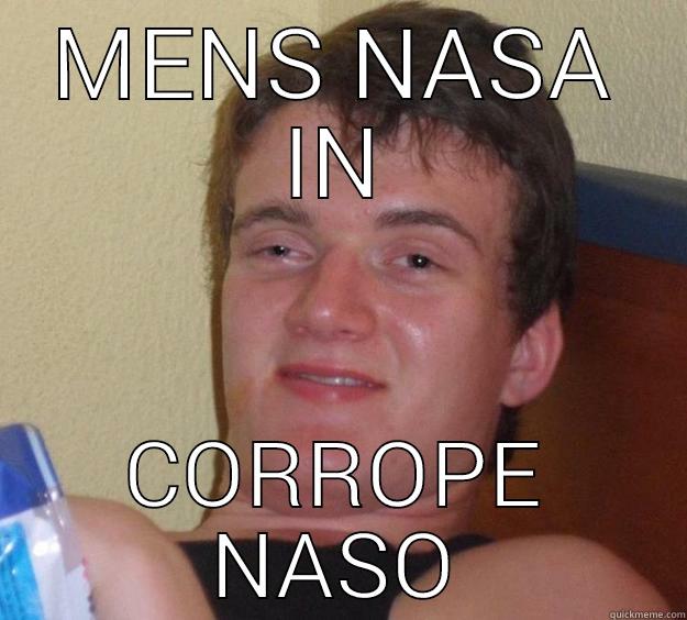 MENS NASA IN CORROPE NASO 10 Guy