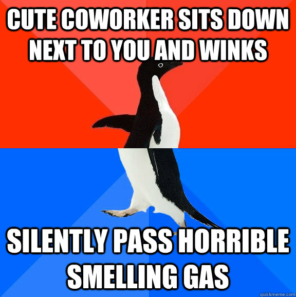 cute-coworker-sits-down-next-to-you-and-winks-silently-pass-horrible