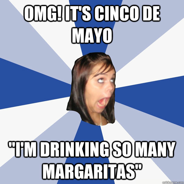 omg! it's cinco de mayo 