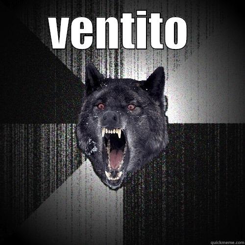VENTITO  Insanity Wolf
