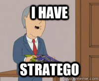 I have stratego  