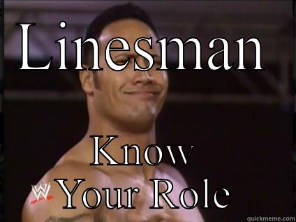 LINESMAN KNOW YOUR ROLE Misc