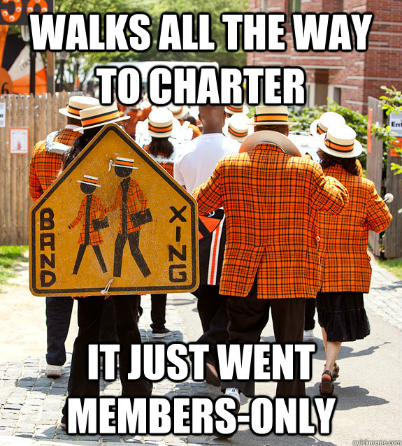 walks all the way to charter it just went members-only  Princeton Problems