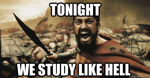 Tonight We study like hell - Tonight We study like hell  Shouting Leonidas