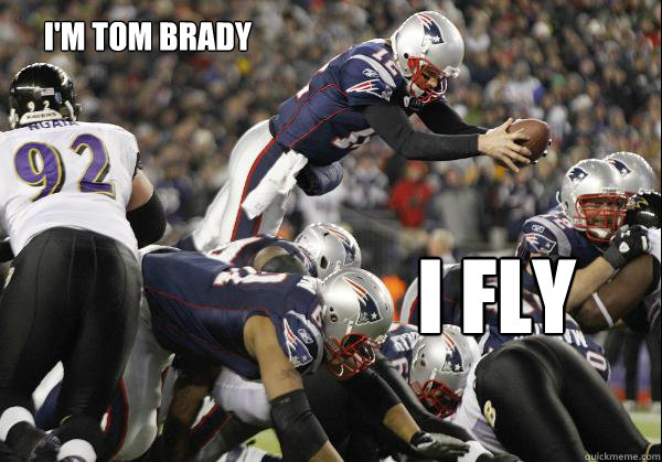 i'm tom brady i fly  