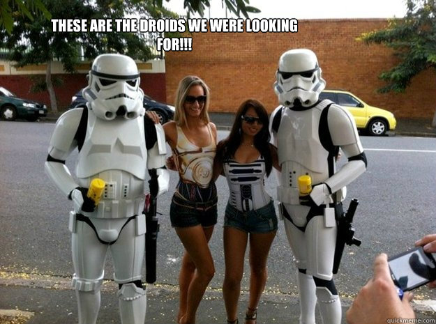 THESE ARE THE DROIDS WE WERE LOOKING FOR!!! - DROIDS ...