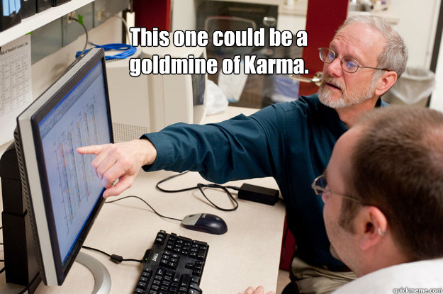 This one could be a 
goldmine of Karma. - This one could be a 
goldmine of Karma.  Pointing Professor
