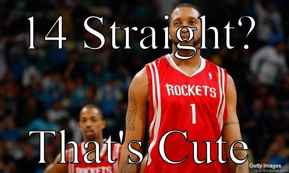 14 STRAIGHT? THAT'S CUTE Misc