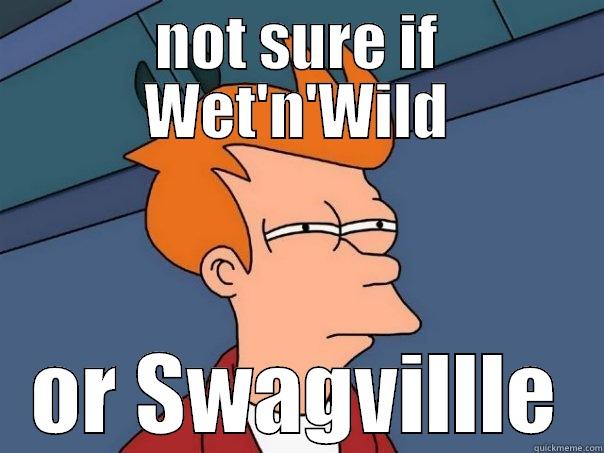 sloths are hot - NOT SURE IF WET'N'WILD OR SWAGVILLLE Futurama Fry