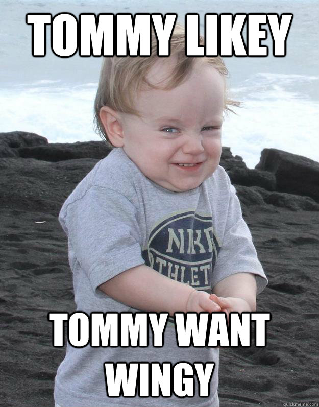 TOMMY LIKEY TOMMY WANT WINGY - TOMMY LIKEY TOMMY WANT WINGY  Evil Plotting Baby