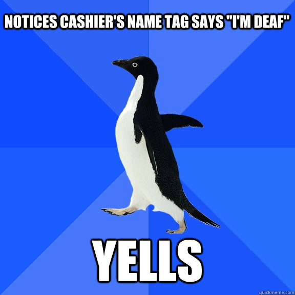 Notices cashier's name tag says 