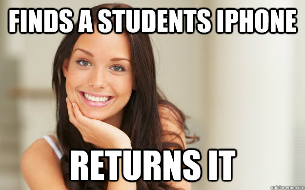 Finds a students iphone returns it  Good Girl Gina