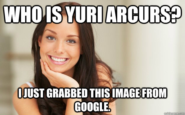 Who IS YURI ARCURS? I just grabbed this image from google.   Good Girl Gina