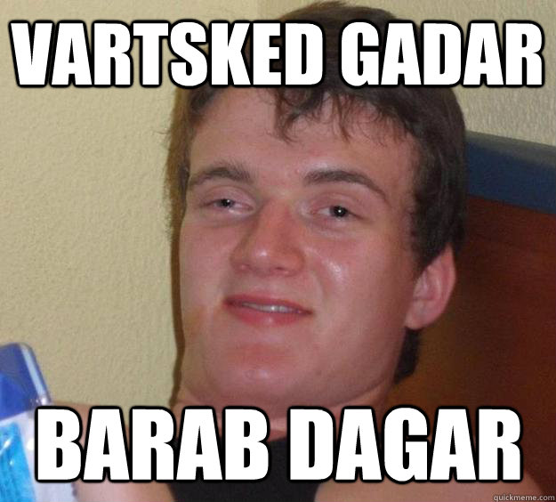 Vartsked Gadar Barab Dagar  10 Guy