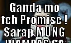 GANDA MO TEH PROMISE ! SARAP MUNG IHAMPAS SA PADER  Misc