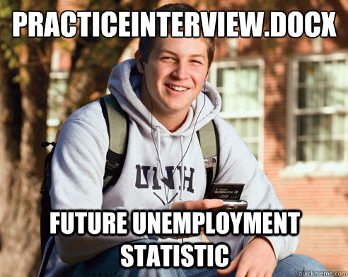Practiceinterview.docx Future unemployment statistic  College Freshman