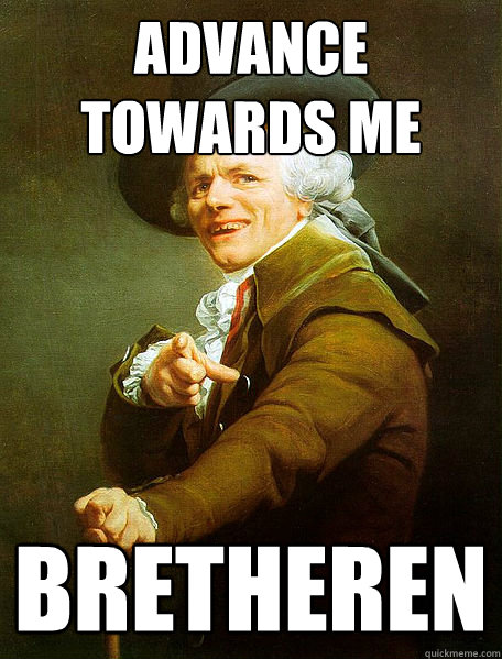 ADVANCE TOWARDS ME BRETHEREN  Joseph Decreaux
