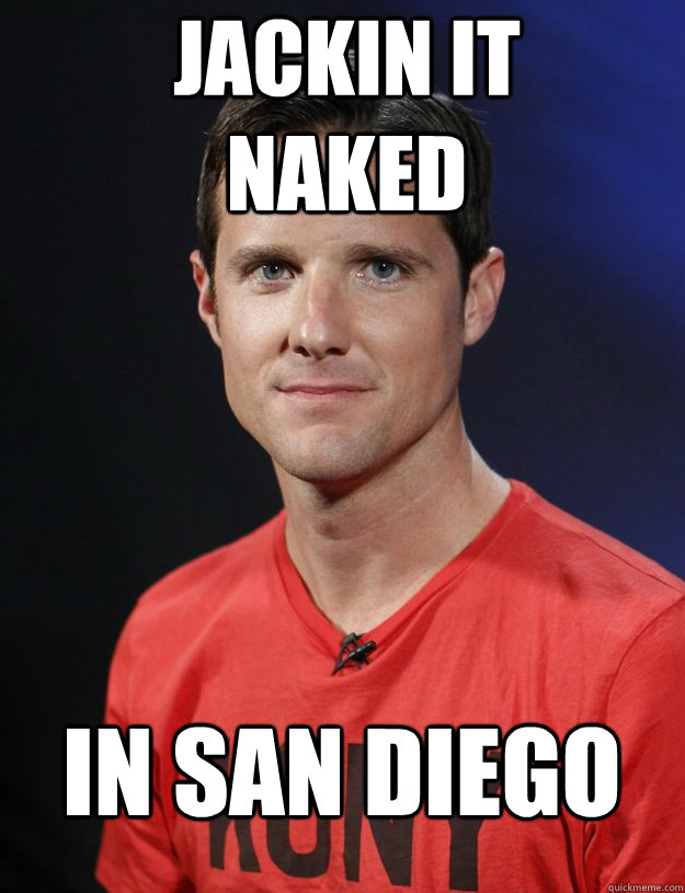 Jackin it naked in san diego  
