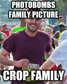 Photobombs family picture Crop family  Ridiculously photogenic guy