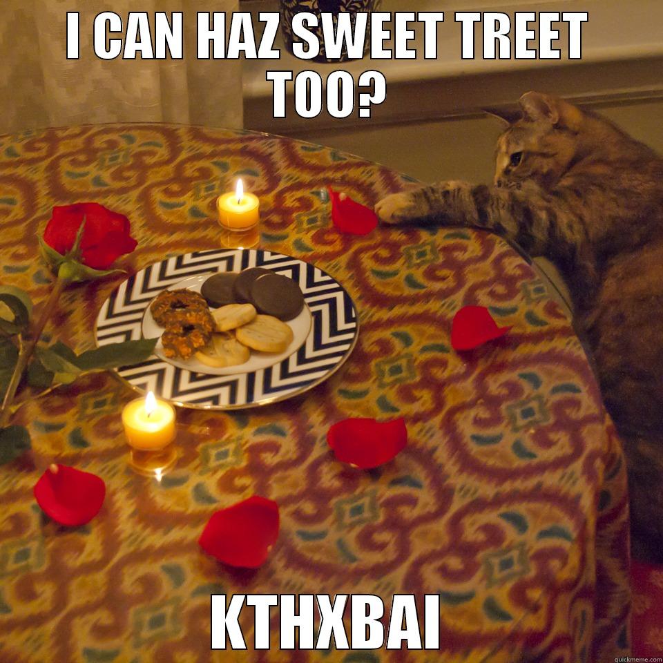 Sweet Treat - I CAN HAZ SWEET TREET TOO? KTHXBAI Misc