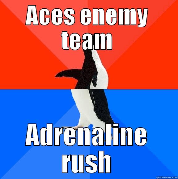 ACES ENEMY TEAM ADRENALINE RUSH Socially Awesome Awkward Penguin