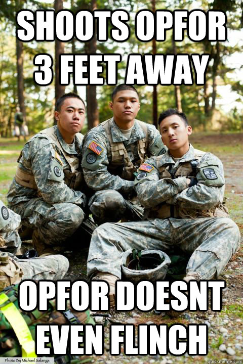 Shoots Opfor 3 feet away Opfor doesnt even flinch - Shoots Opfor 3 feet away Opfor doesnt even flinch  Hooah ROTC Cadet