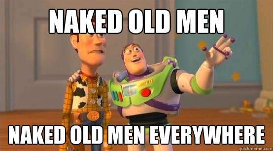 Naked Old men Naked old men everywhere  Buzz Glitter