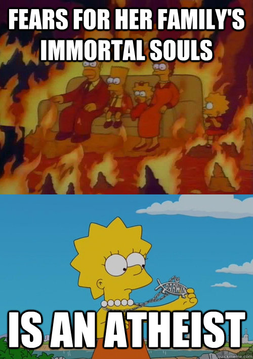 fears for her family's immortal souls is an atheist - fears for her family's immortal souls is an atheist  Misc