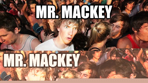 Mr. Mackey Is supposed to sound like dr. phil  Sudden Clarity Clarence