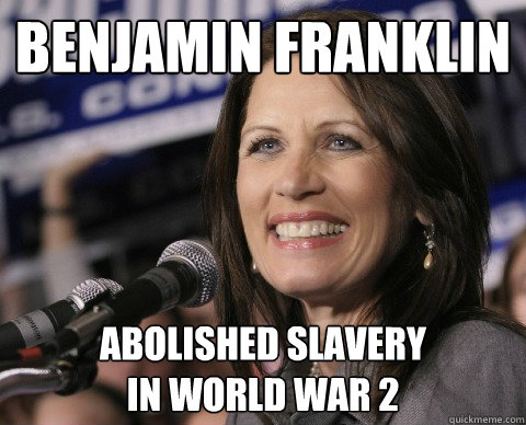 Benjamin Franklin Abolished Slavery
in world war 2  Bad Memory Michelle
