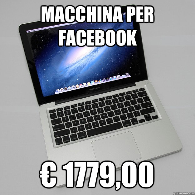 macchina per facebook € 1779,00 - macchina per facebook € 1779,00  Macbook Meme