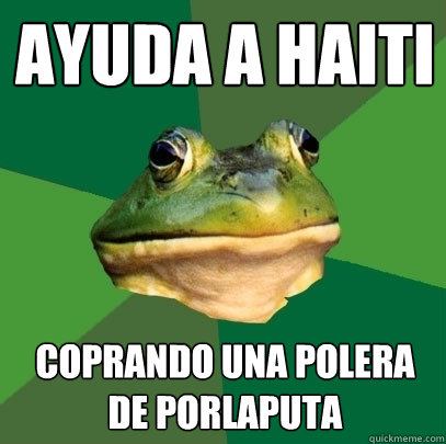 Ayuda a haiti Coprando una polera de porlaputa  Foul Bachelor Frog