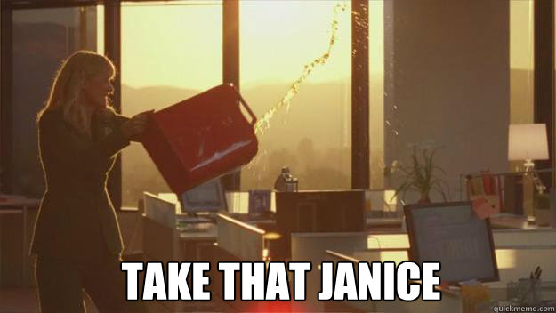 TAKE THAT JANICE   
