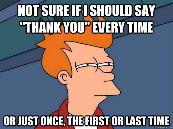 Not sure if I should say 