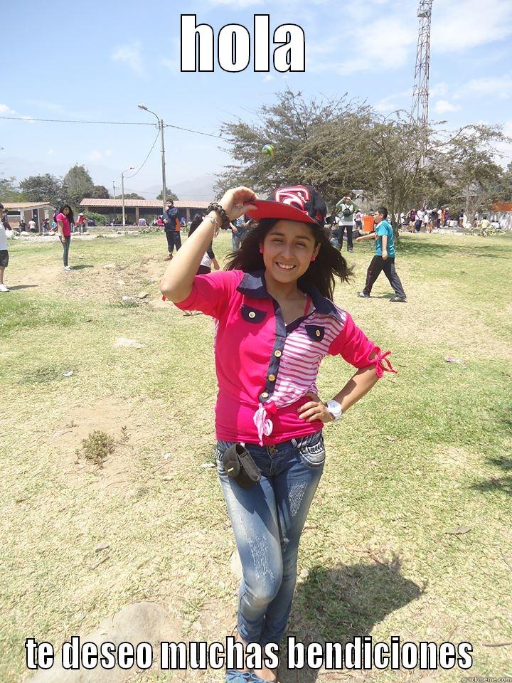 HOLA  TE DESEO MUCHAS BENDICIONES  Misc