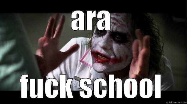 ARA FUCK SCHOOL Joker Mind Loss