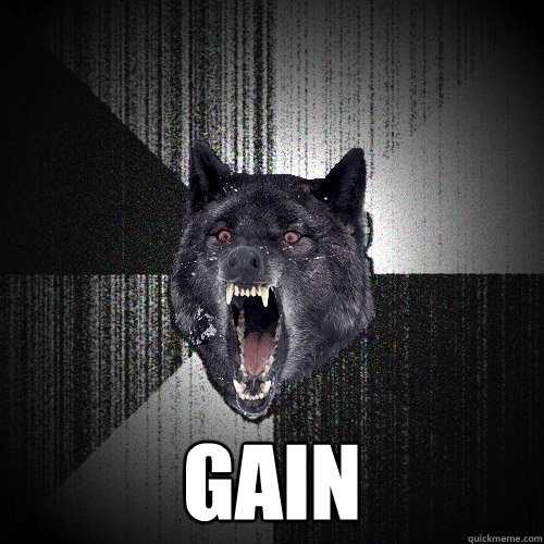  GAIN  Insanity Wolf