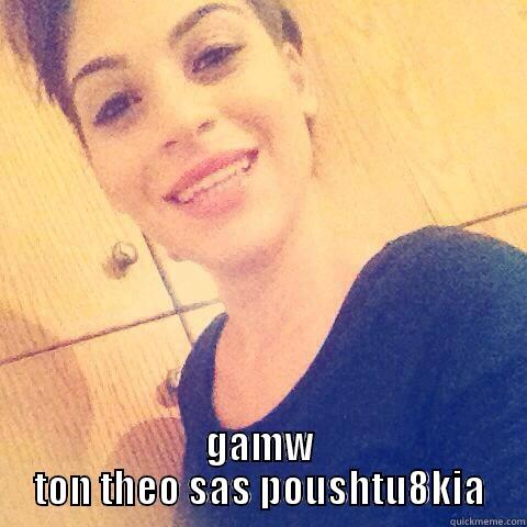  GAMW TON THEO SAS POUSHTU8KIA Misc