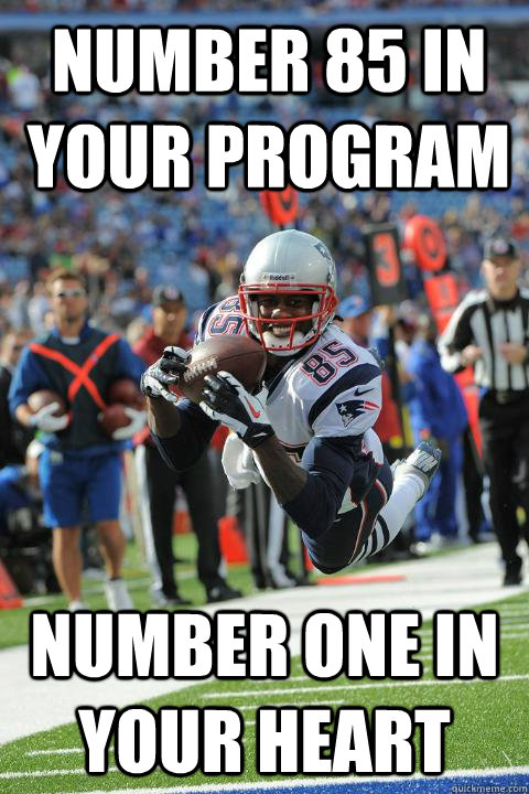 Number 85 in your program Number one in your heart  