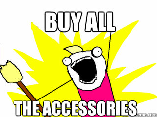 Buy ALL  The Accessories   All The Things
