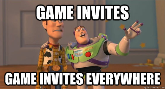 Game invites Game invites Everywhere  Toy Story Everywhere