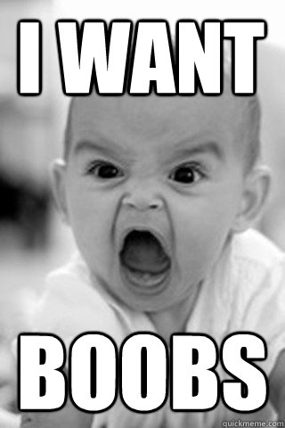 i want  boobs  bbobs